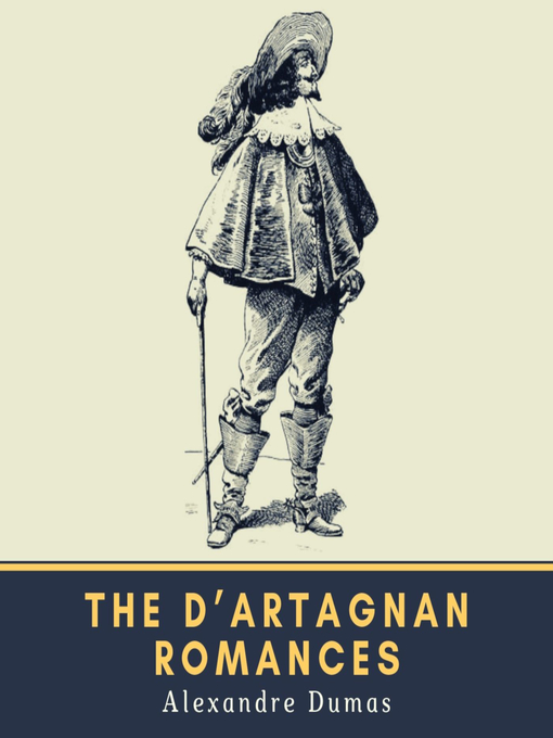 Title details for The d'Artagnan Romances by Alexandre Dumas - Wait list